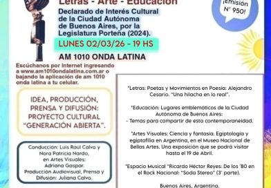 Generación Abierta en Radio: Emisión N° 950,                                          Lunes 02 de Marzo de 2026