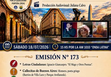 “Crónicas Barriales”, Emisión N°173, Sábado 18 de Julio de 2026
