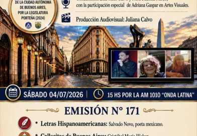 “Crónicas Barriales”, Emisión N°171, Sábado 04 de Julio de 2026