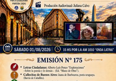 “Crónicas Barriales”, Emisión N°175, Sábado 01 de Agosto de 2026