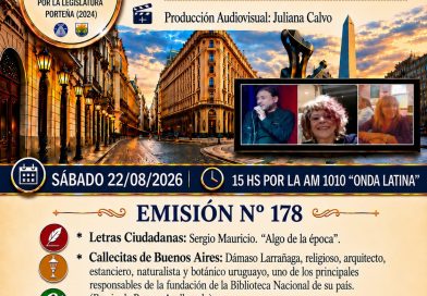 “Crónicas Barriales”, Emisión N°178, Sábado 22 de Agosto de 2026