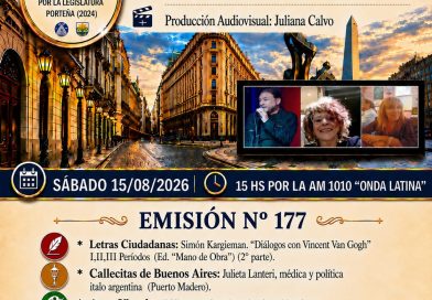 “Crónicas Barriales”, Emisión N°177, Sábado 15 de Agosto de 2026