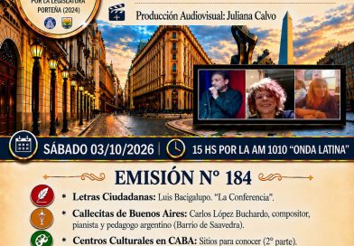 “Crónicas Barriales”, Emisión N°184, Sábado 03 de Octubre de 2026