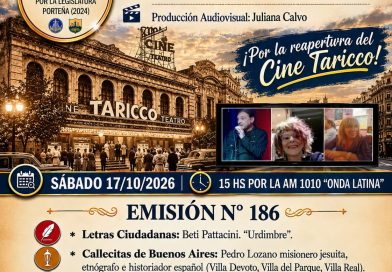 “Crónicas Barriales”, Emisión N°186, Sábado 17 de Octubre de 2026